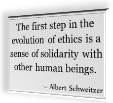 Albert Schweitzer's famous saying for ethics