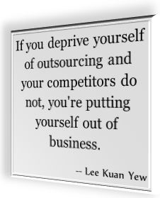 lee Kaun Yew's famous quotation about outsourcing